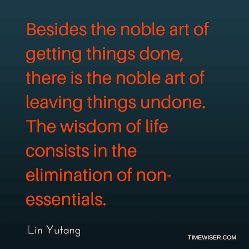 Leadership quotes on focus - Lin Yutang
